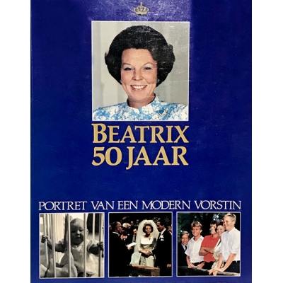 Beatrix 50 Jaar Beatrix 50 Jaar